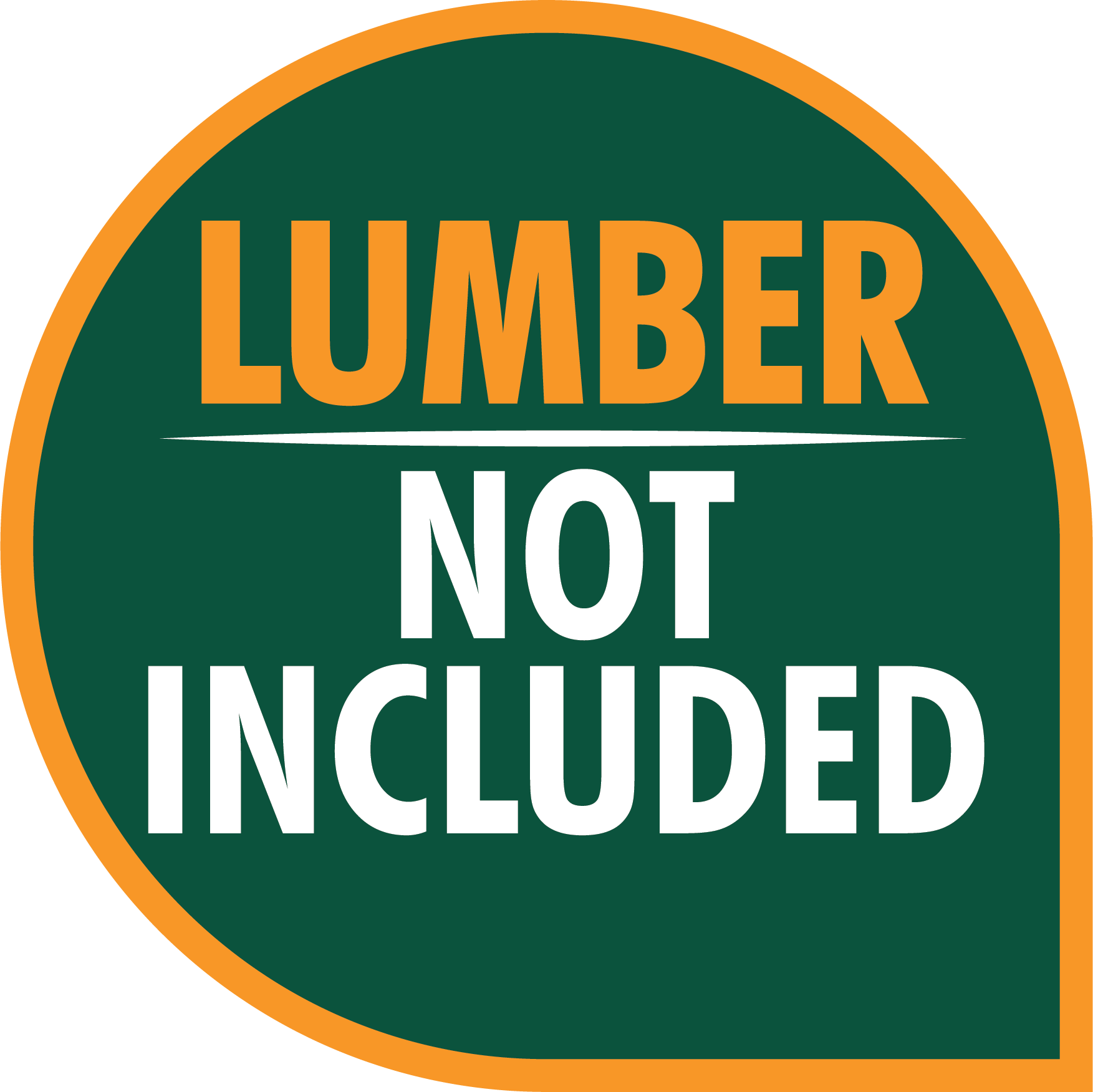 Lumber Not Included